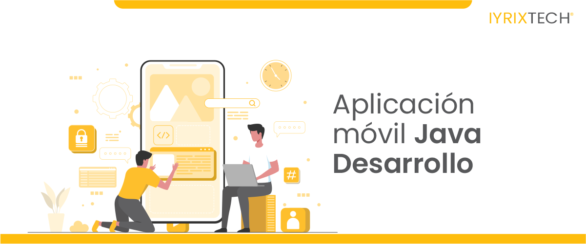 Desarrollo de aplicaciones móviles Java
